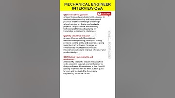 Mechanical Engineering Interview Questions and Answers | Mechanical Engineer Job Interview