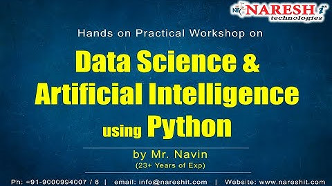 Data Science & Artificial Intelligence using PYTHON @ 9:00 AM (IST) by Mr.Navin on 5th July