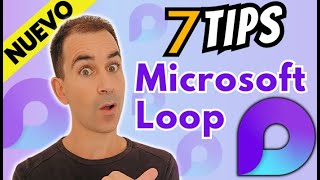 ✨ ¡NUEVO EN LOOP! 7 Tips productivos para Microsoft Loop  Microsoft 365