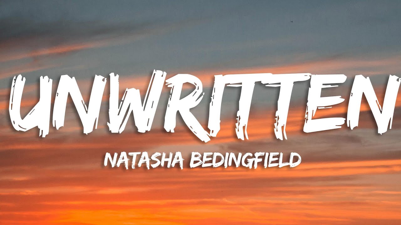 Natasha bedingfield unwritten