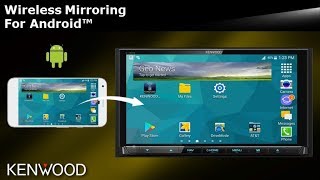 KENWOOD Wireless Mirroring for Android Devices (Screen Mirroring) screenshot 4