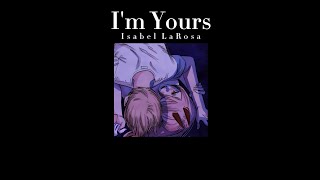 [THAISUB] Isabel LaRosa - I'm Yours / แปลไทย