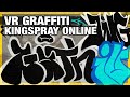 Multiplayer Sesh #1 | Kingspray VR Graffiti