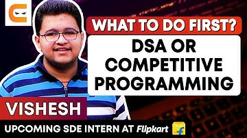 WHAT TO DO FIRST? Data Structures and Algorithms or Competitive Programming | Coding Ninjas