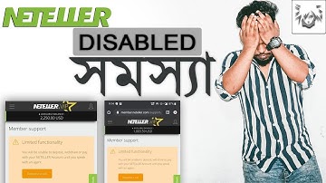 NETELLER Disabled সমাধান কি ? | Limited Functionality Account Temporary disabled 2020