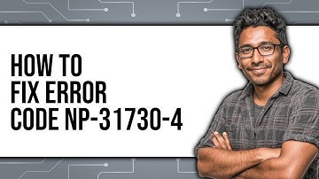 How To Fix Error Code NP-31730-4