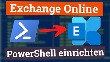 Exchange Online PowerShell einrichten