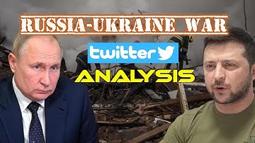 Russia-Ukraine war - Tweets Analysis | Machine Learning Projects for Beginners | #16