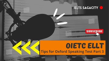 OIETC ELLT (Oxford) Speaking Part 3 Tips | Why Students Fail in OIETC ELLT | OIETC ELLT Speaking