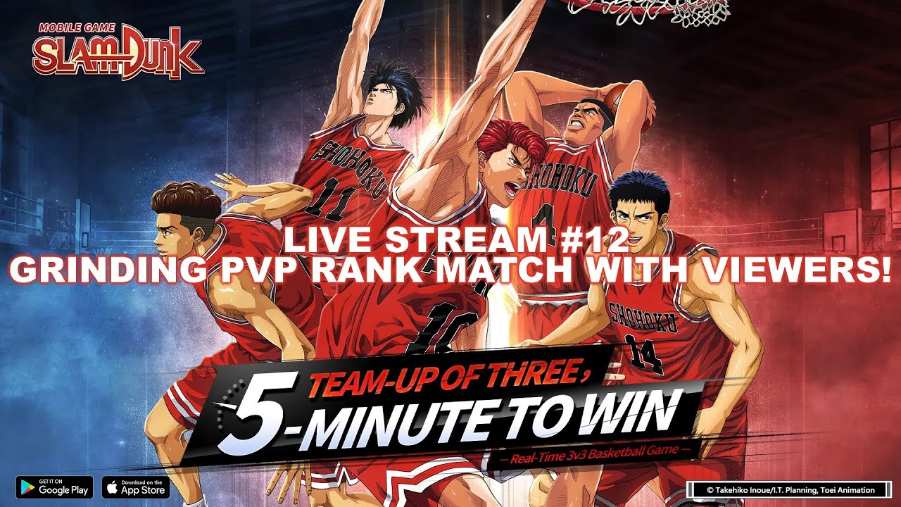 🔴 SLAM DUNK MOBILE GAME GLOBAL VERSION / TW SERVER LIVE STREAM!【灌籃高手】男兒當入樽 手機版 スラムダンク