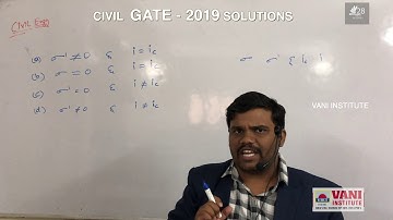 GATE - 2019 CIVIL ENGINEERING VIDEO SOLUTIONS