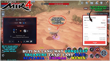 MIR4 - TAMANG CRAFT NG EXDRA2 TO WEMIX MUNA TAYO! CONQUEST TREASURE = MERYENDA! - F2P