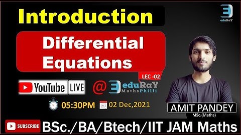 Differential Equations | BSc Maths| Lec-02|  by Amit Pandey
