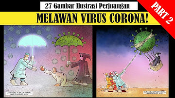 27 Gambar Ilustrasi Perjuangan Melawan Virus Corona (Part 2)