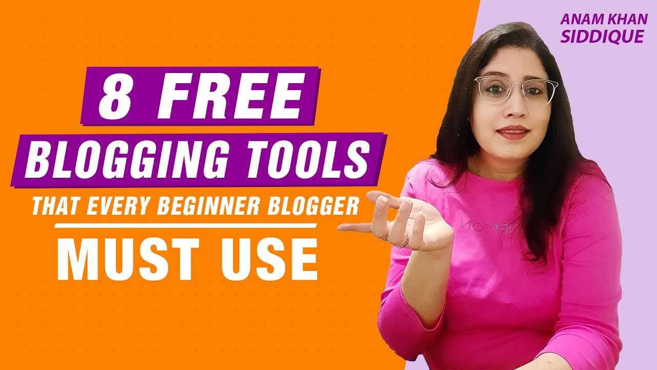 top-8-best-blogging-tools-for-beginners-in-2020-must-watch-to-rank