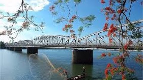 Cầu Trường Tiền - Huế , biểu tượng của đất và người Cố Đô