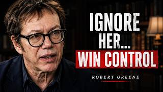 Stop Chasing Her Attention The Psychology of Silence Emotional Control ROBERT GREENE