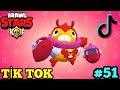 Brawl Stars Tik Tok Videoları #51