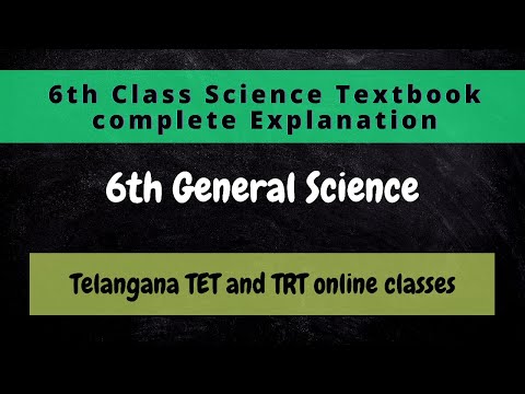 6th class GENERAL SCIENCE full class explanation for TS TET and TRT || TS TET online classes ||