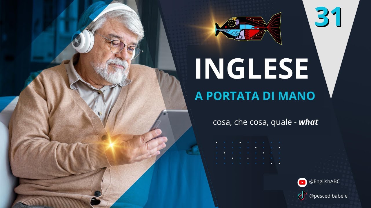 Cosa, Che Cosa, Quale = What. Lesson 31. Corso di inglese completo 