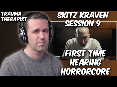 Therapist hears HORRORCORE for the first time! Therapist REACTS to sKitz Kraven Session 9