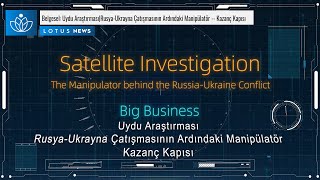 Belgesel: Uydu Araştırması|Rusya-Ukrayna Çatışmasının Ardındaki Manipülatör -- Kazanç Kapısı