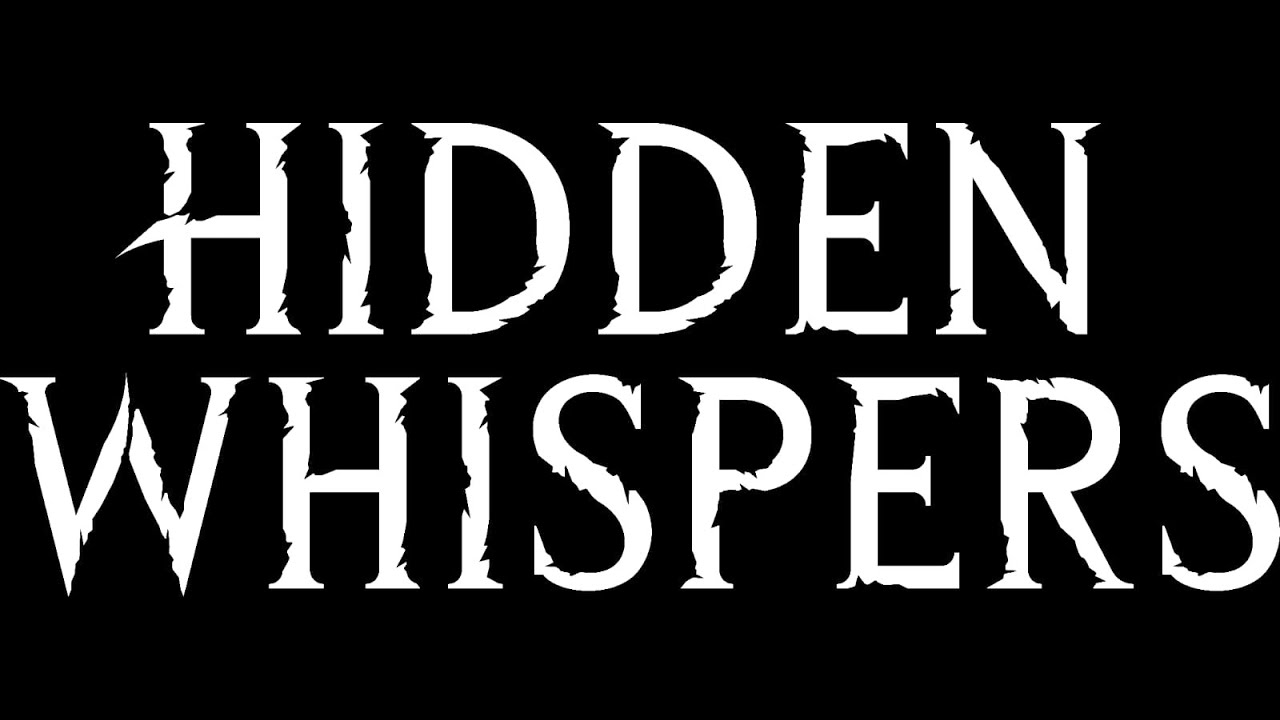 Hidden Whispers - The clash
