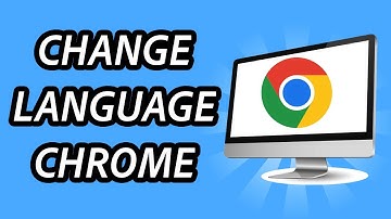 How to change Google Chrome language to English (FULL GUIDE)