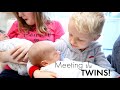 Meeting the Twins!