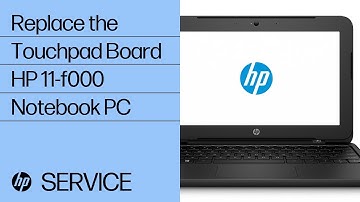 Replace the Touchpad Board | HP 11-f000 Notebook PC Series | HP