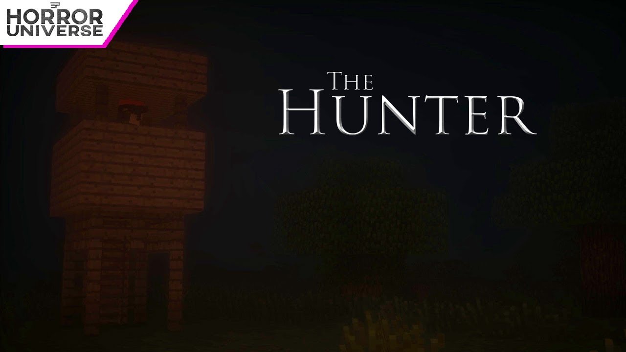 THE HUNTER (Minecraft Horror Film)