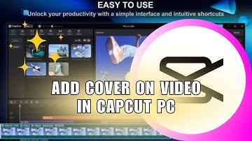 ⭐ SIMPLE: How to Add Cover on Video in Capcut PC | English