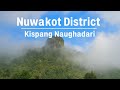 Exploring Nuwakot, Kispang  Naughadari | Beautiful Hilltop View of Nepal 🇳🇵