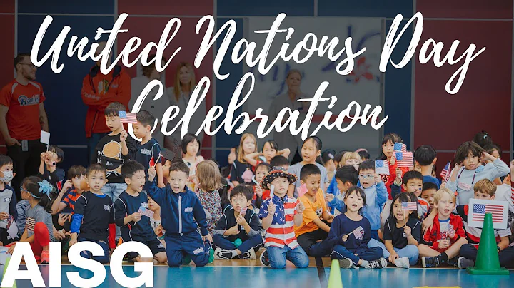 United Nations Day Celebration 2021 | American International School of Guangzhou