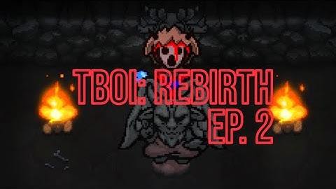 TBOI: REBIRTH | Ep.2 - Unlocking Eve, Azazel & Much More (No Commentary)