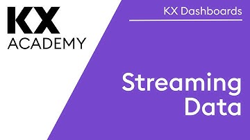 KX Dashboards | Streaming Data