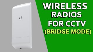 Wireless Bridge for CCTV ( IP Camera over Wireless Network )