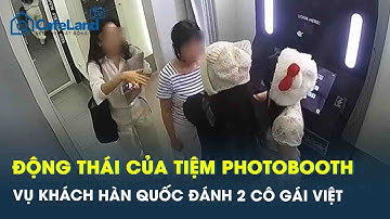 Động thái gây sốc của tiệm photobooth vụ du khách Hàn túm tóc, “tương tác” 2 cô gái Việt | CafeLand