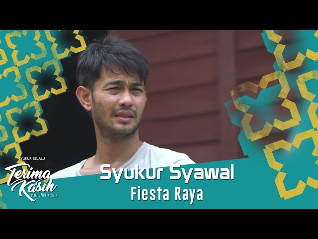 Fiesta Raya | Syukur Syawal class=