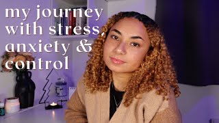 learning to let go... | how God is helping me through stress &amp; anxiety