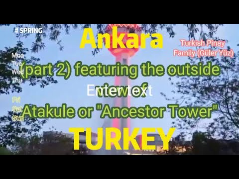 #atakule #ankara #turkey (part 2 featuring Atakule)#ancestor tower