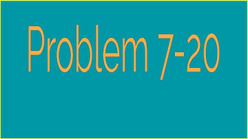 CPM 7.1.2: Problem 7-20