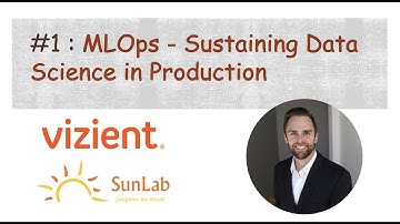 MLOps – Sustaining Data Science in Production