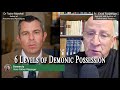 6 levels of demonic possession  fr chad ripperger and dr taylor marshall