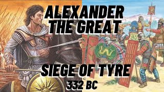 Alexander The Great Greatest Victory: The Siege Of Tyre 332 B.C