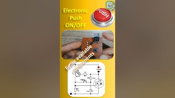 Push on Push Off Electronic Toggle Switch Circuit | DIY Circuit