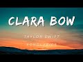 Taylor Swift - CLARA BOW | SONG LYRICS