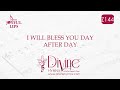 I Will Bless You Day After Day Song Lyrics | Z144 | With Joyful Lips Hymns | Divine Hymns