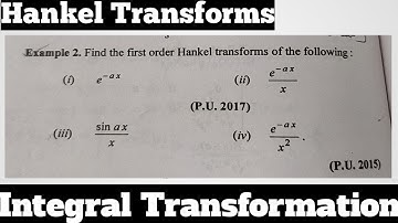 6. First Order - Hankel Transforms - Most Important Example#2 - Complete Concept