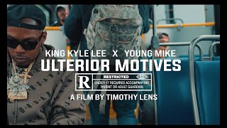 "Ulterior Motives" King Kyle Lee x Young Mike "Official Video" #newrelease #music